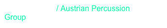 The Next Step / Austrian Percussion
Group